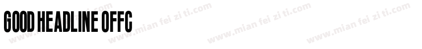 Good Headline Offc字体转换